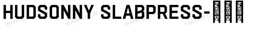 HudsonNY SlabPress字体转换